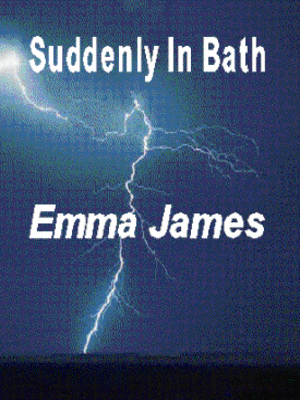 cover image of Suddenly In Bath